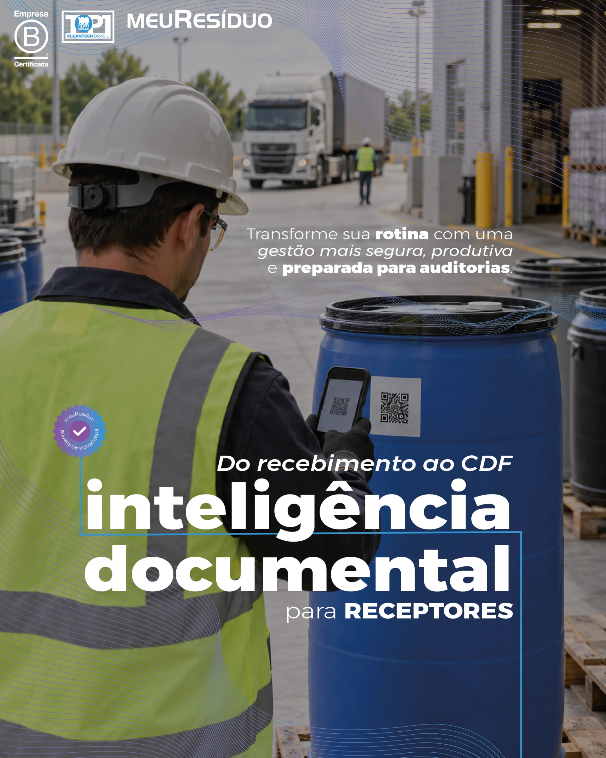 Do recebimento ao CDF: mais controle para receptores de resíduos